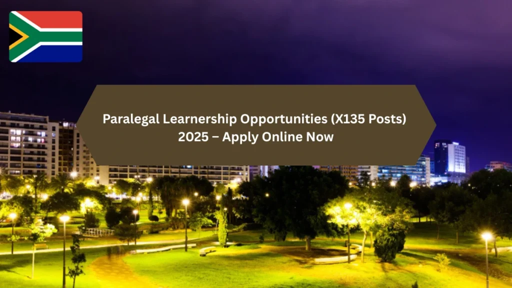 Paralegal Learnership Opportunities (X135 Posts)
2025