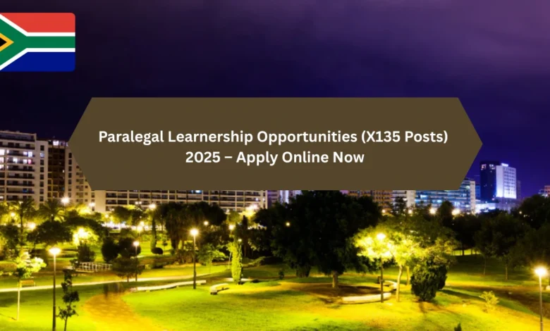 Paralegal Learnership Opportunities (X135 Posts) 2025