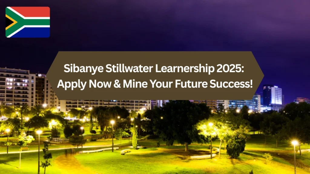 Sibanye Stillwater Learnership 2025