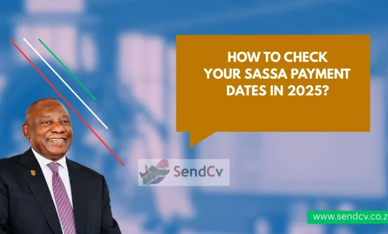 SASSA Payment Dates in 2025