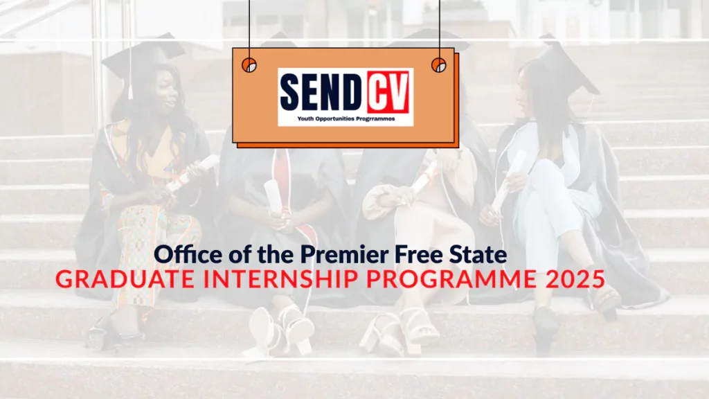 Office of the Premier Free State: Graduate Internship Programme 2025