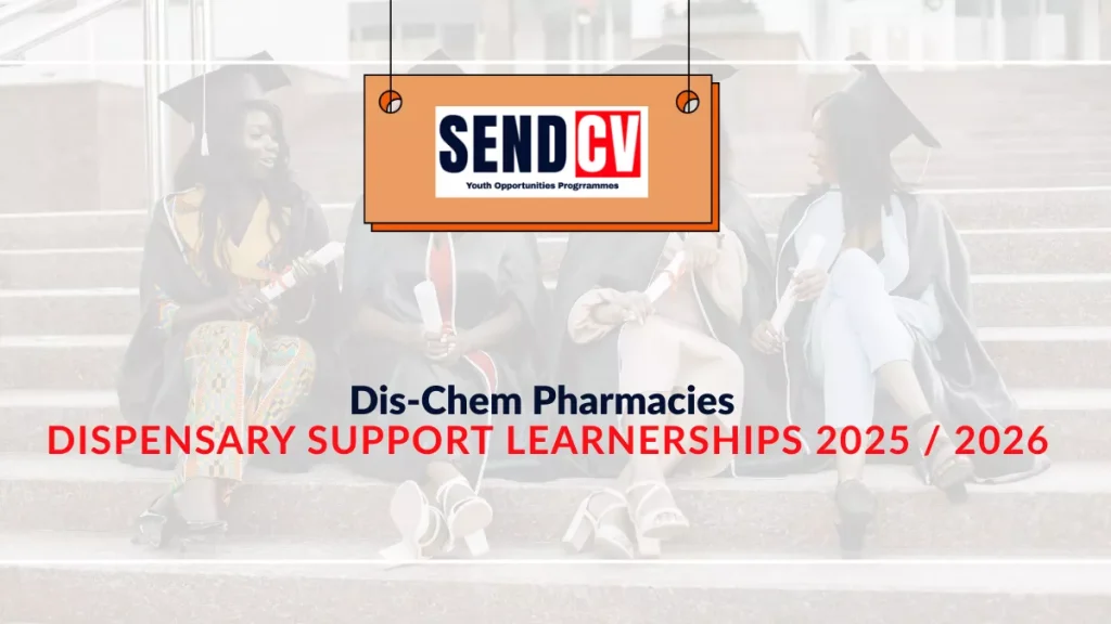 Dis-Chem Pharmacies Dispensary Support Learnerships 2025 / 2026