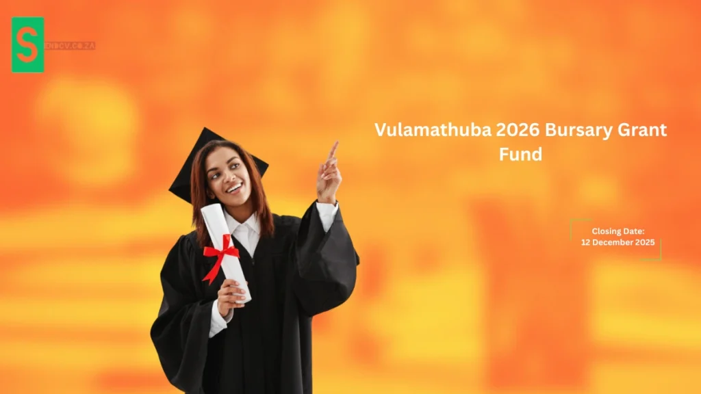 Vulamathuba 2026 Bursary Grant Fund